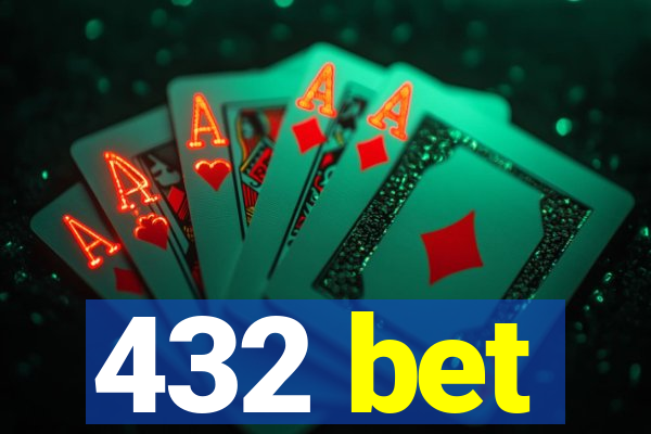 432 bet